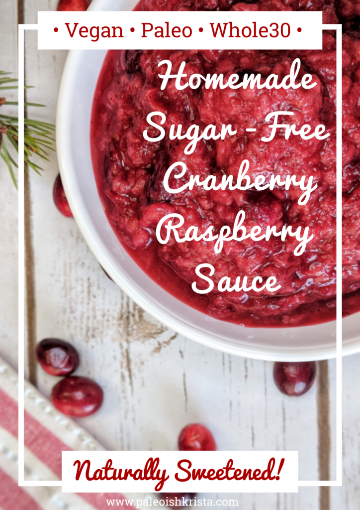 Homemade Sugar-Free Cranberry Raspberry Sauce